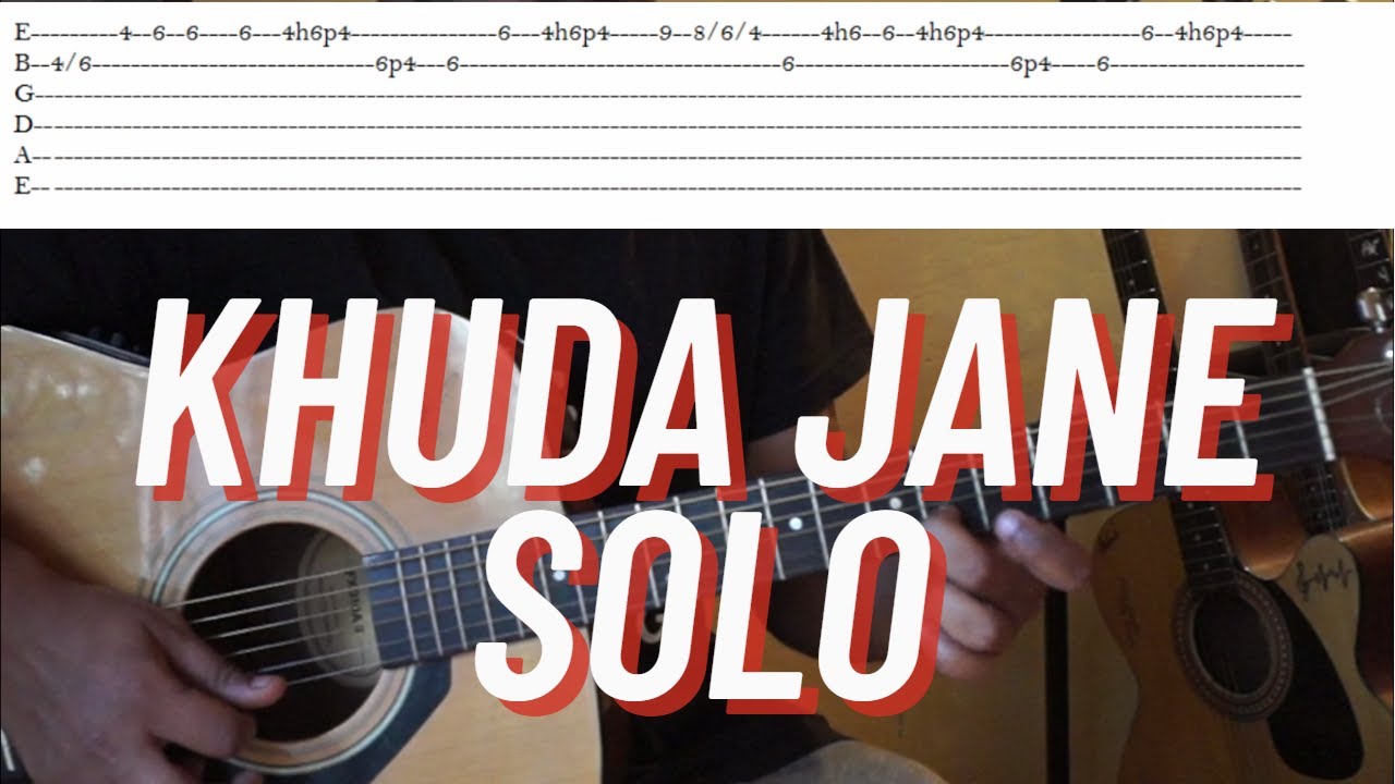 A Solo Used To Change The Scale | Khuda Jaane | Guitar Tabs | theguitarguy