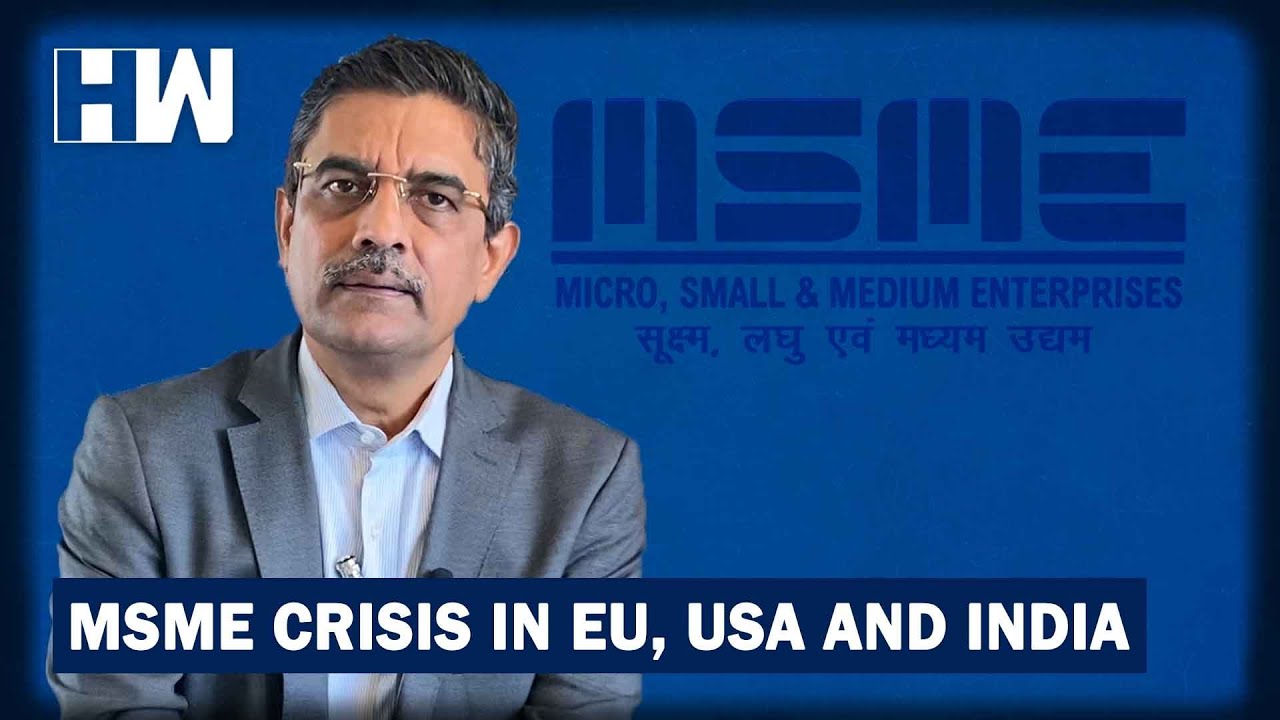 Business Tit-bits: MSME Crisis In EU, USA And India