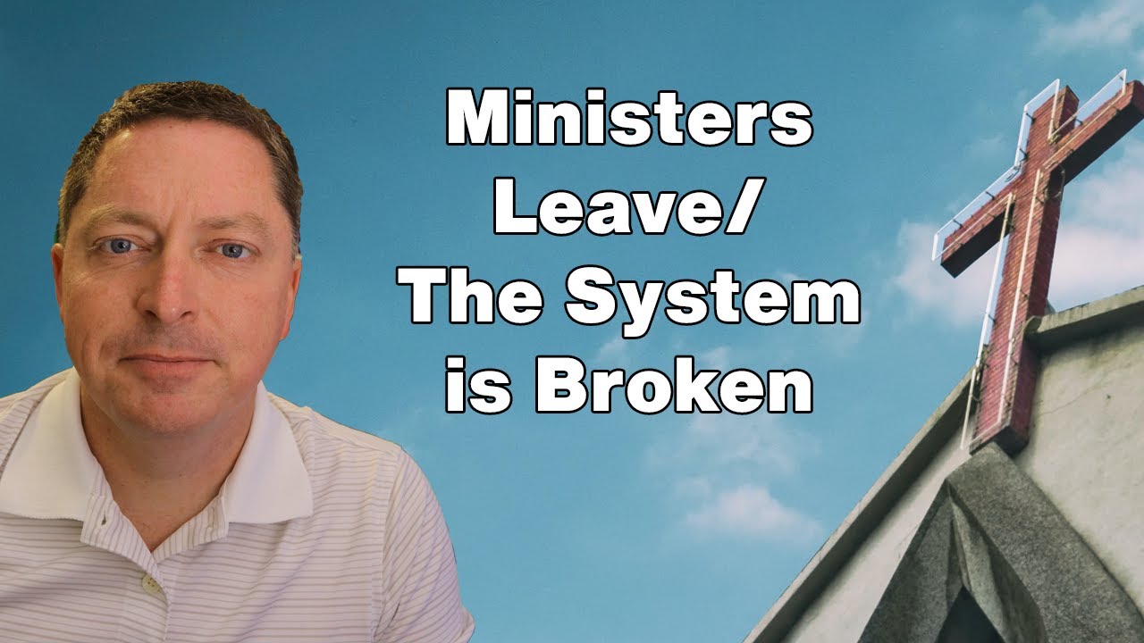 Why Do Ministers Leave Ministry? Because The System is Broken!