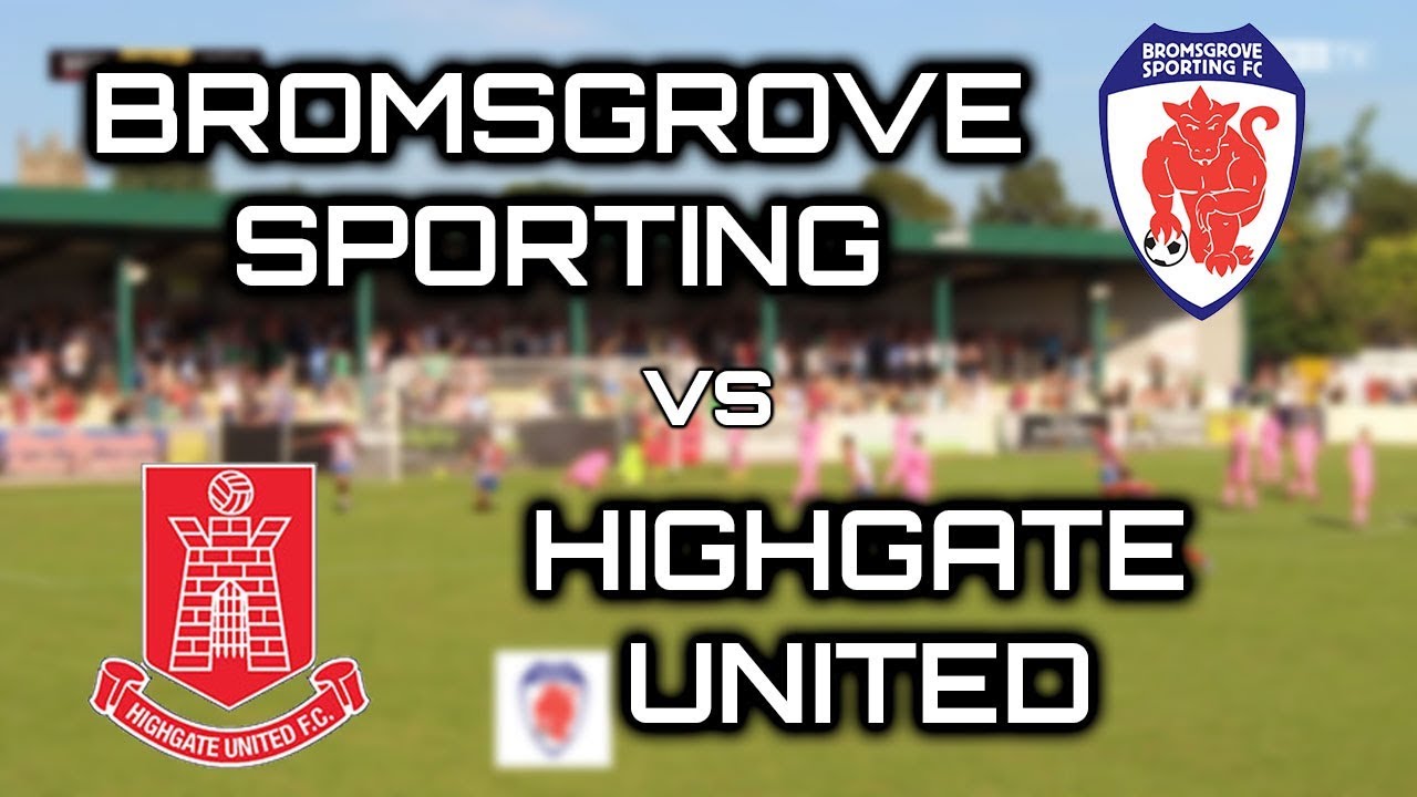 Bromsgrove Sporting vs Highgate United | Midland Football League Premier