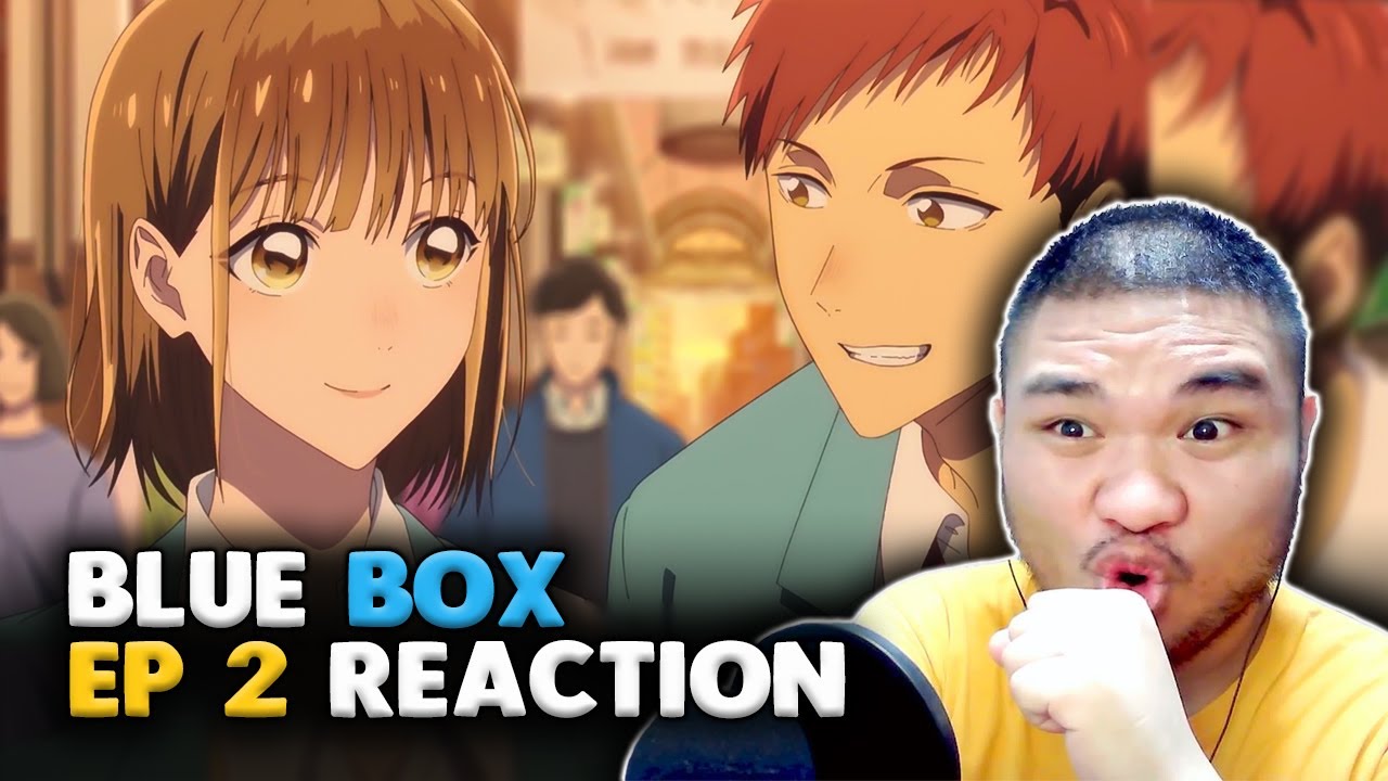 Broken Hearted? Blue Box Episode 2 Reaction | Ao No Hako Anime Reaction