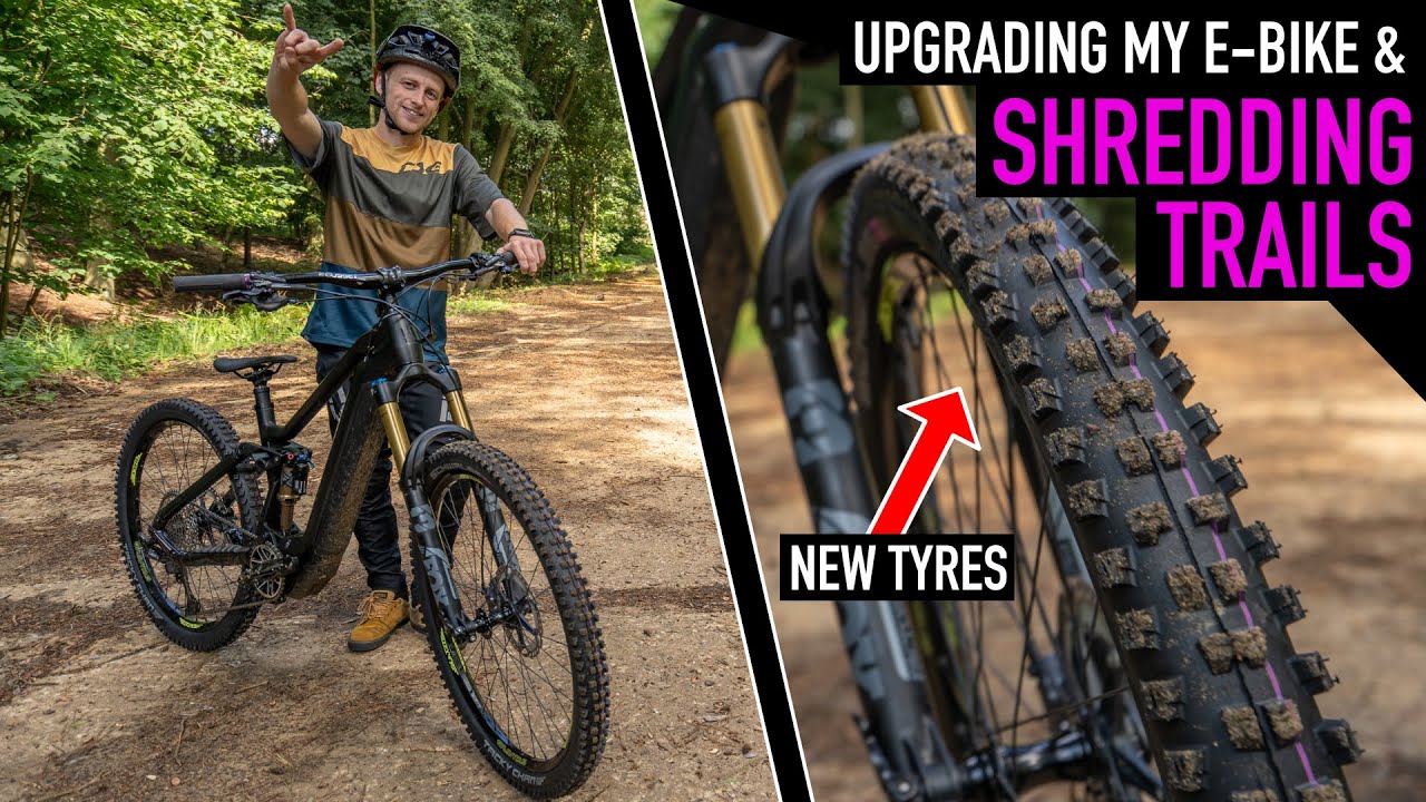 UPGRADING MY E-BIKE & SHREDDING TRAILS!!