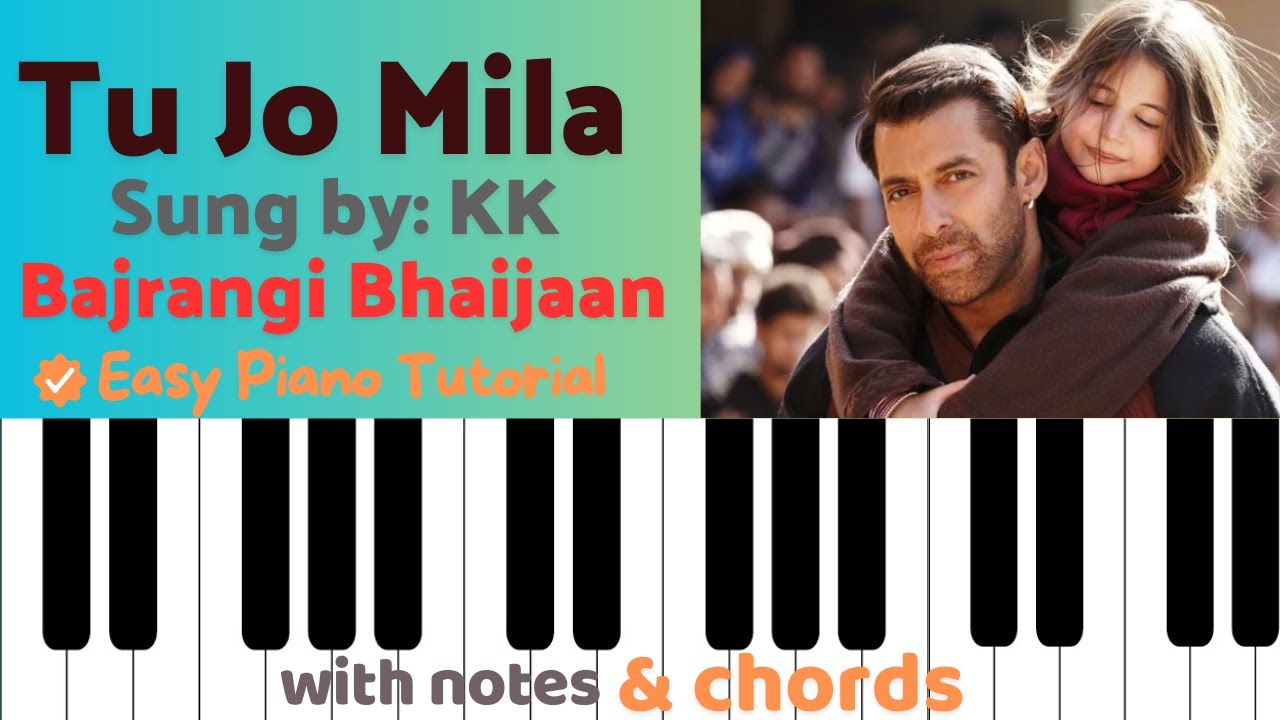 Tu Jo Mila | Piano Tutorial | K.K. Pritam | Salman Khan | Bajrangi Bhaijaan | Nawazuddin | Harshaali