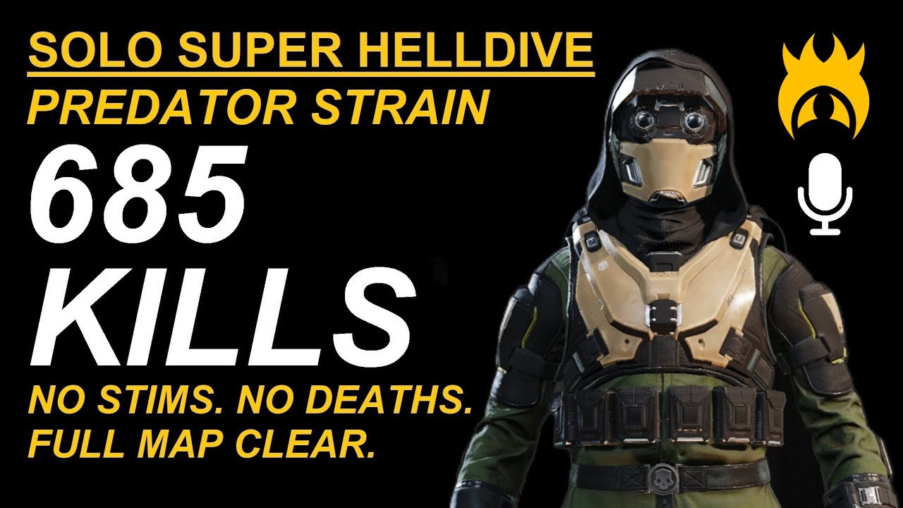 Helldivers 2. SOLO. NO STIMS. No deaths. 685 Bug kills. Super Helldive. Map Clear. Predator Strain.