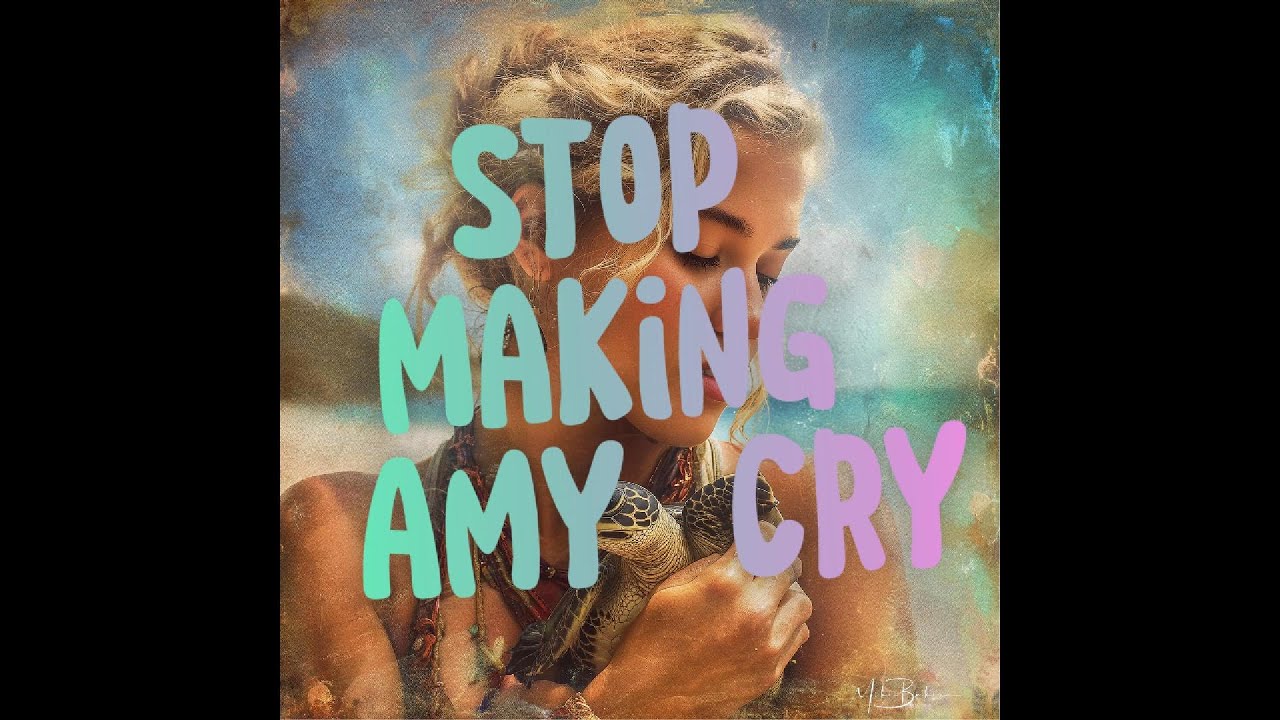 Stop Making Amy Cry | Official Music Video – Human First