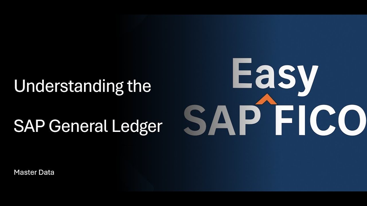 SAP FI General Ledger (G/L) Concepts Explained | Master Data, Chart of Accounts & Retained Earnings