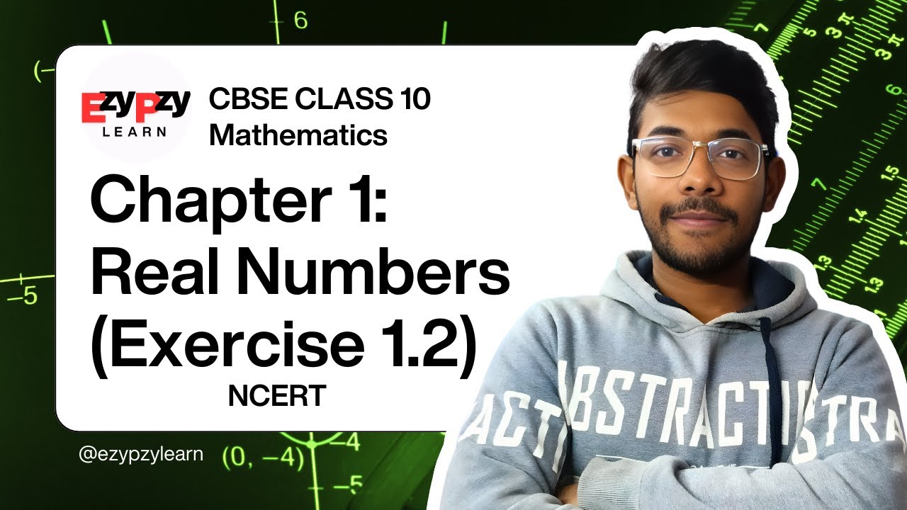 Real Numbers Class 10th | Chapter 1 Exercise 1.3 | CBSE Maths | ‪@EzyPzyLearn‬ | Lec 1.3 |