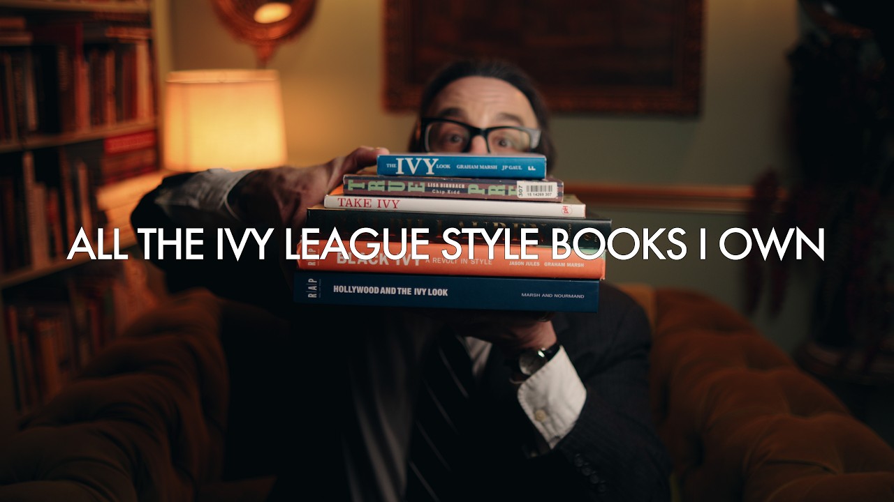 All The  Ivy League Style Book I Own