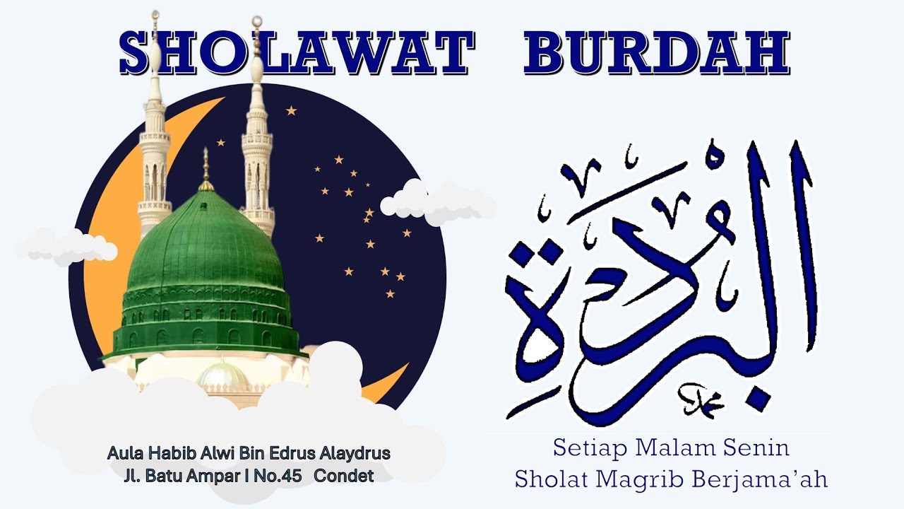 SHOLAWAT/QOSIDAH BURDAH di Majelis Habib Umar bin Hoed Al Attas (8 DESEMBER 2024)