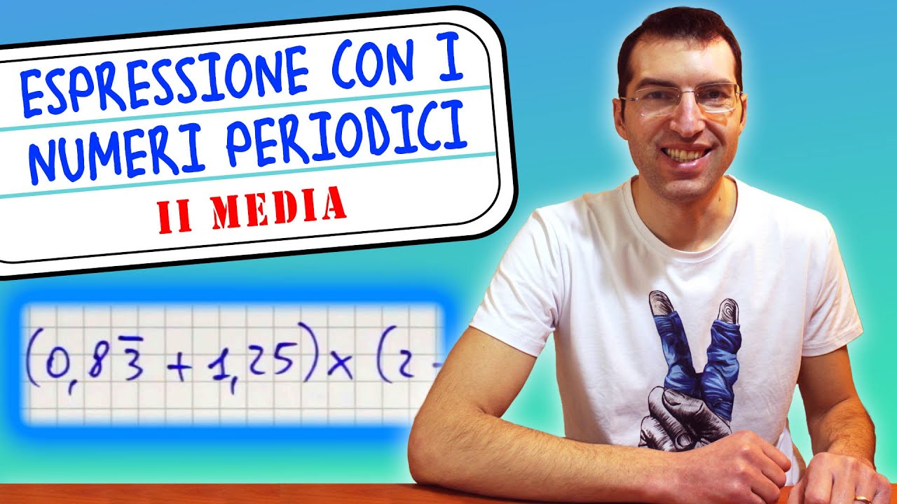 Espressione con i numeri periodici - Seconda Media [Tutorial per genitori]