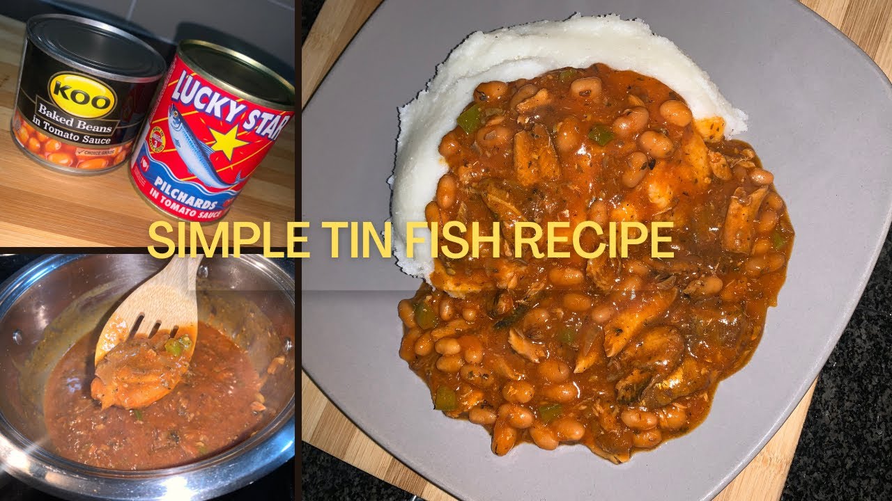 Tin fish recipe/South Africa