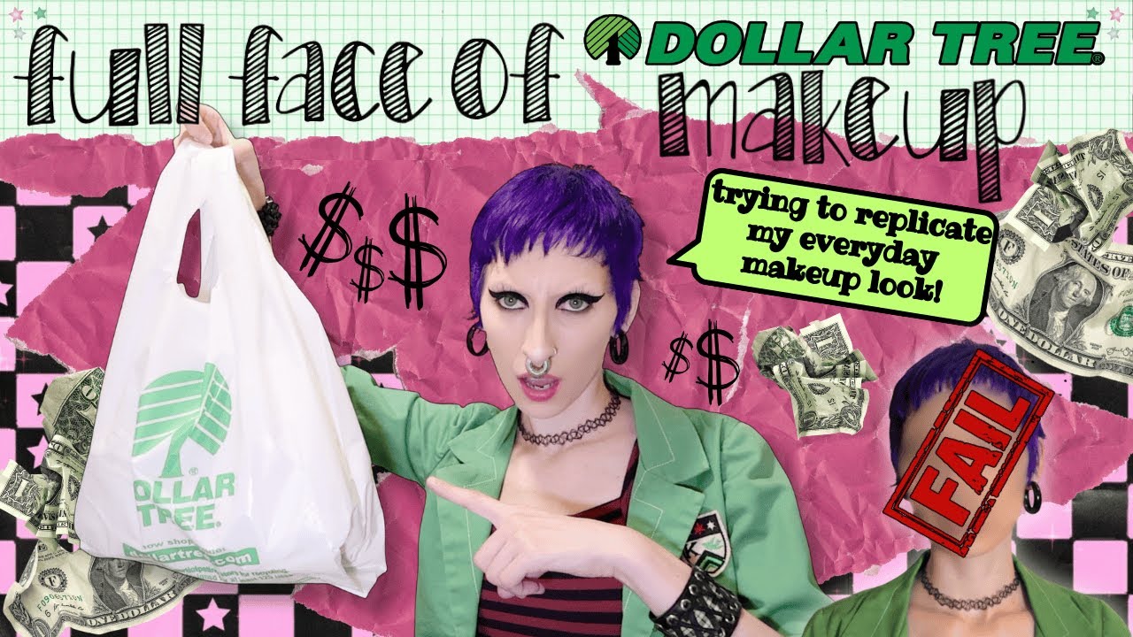 doing a full face using ONLY dollar tree makeup! (kind of a fail?? lol)