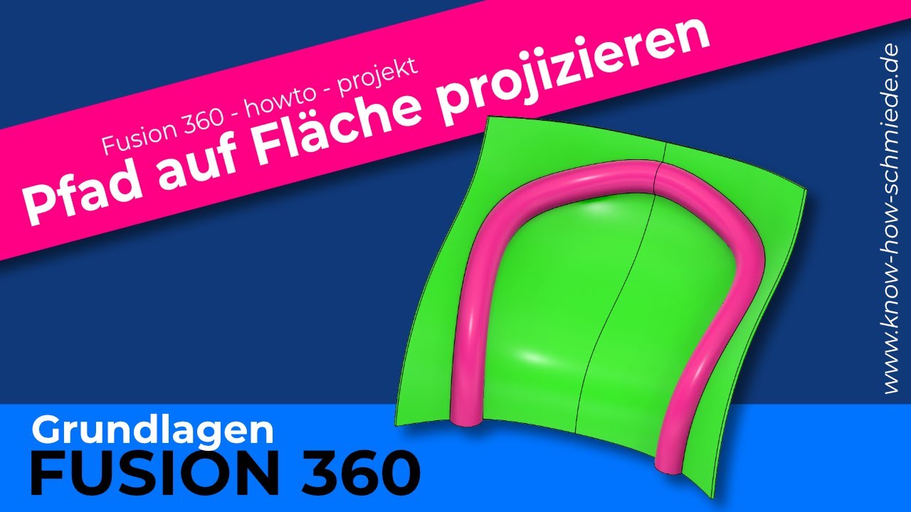 Fusion 360 - Pfad auf Fl&auml;che Projizieren - Anf&auml;nger Tutorial  Fusion 360 - Spline und Sweeping