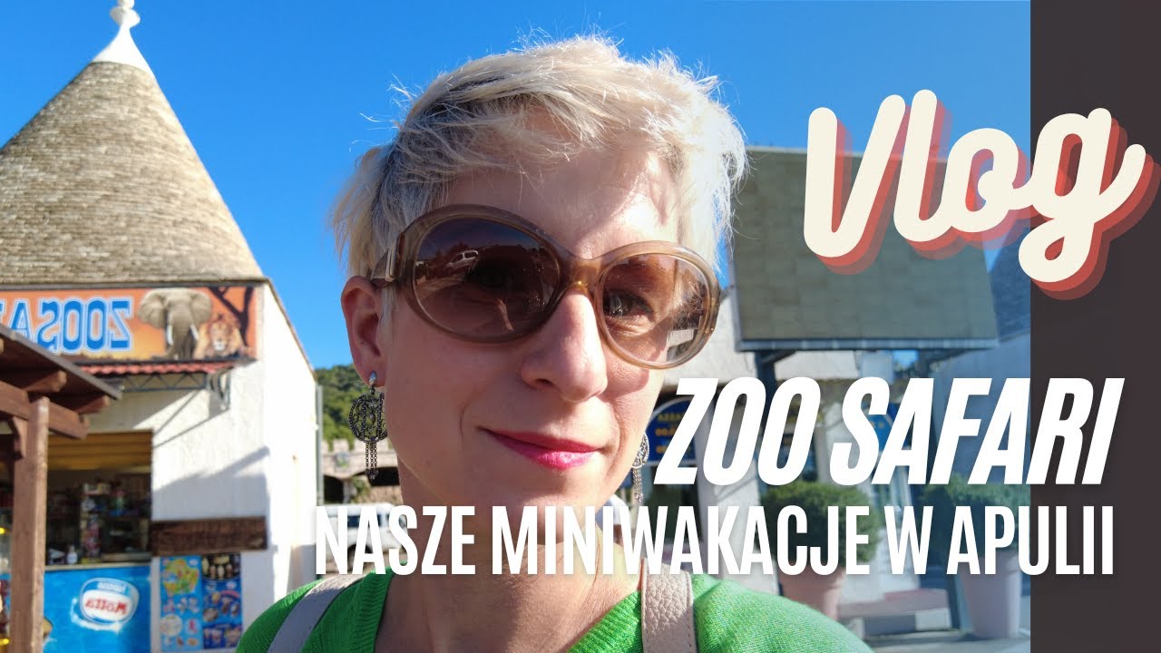 Apulia - zwiedzamy z dzieckiem Zoo Safari w Fasano |Paulina Wojciechowska