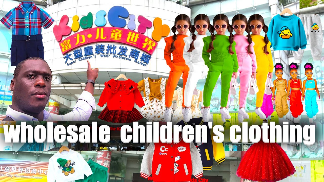 Guangzhou Children’s Wear Wholesale Markets - the Destination for All Your Children's Wear Needs