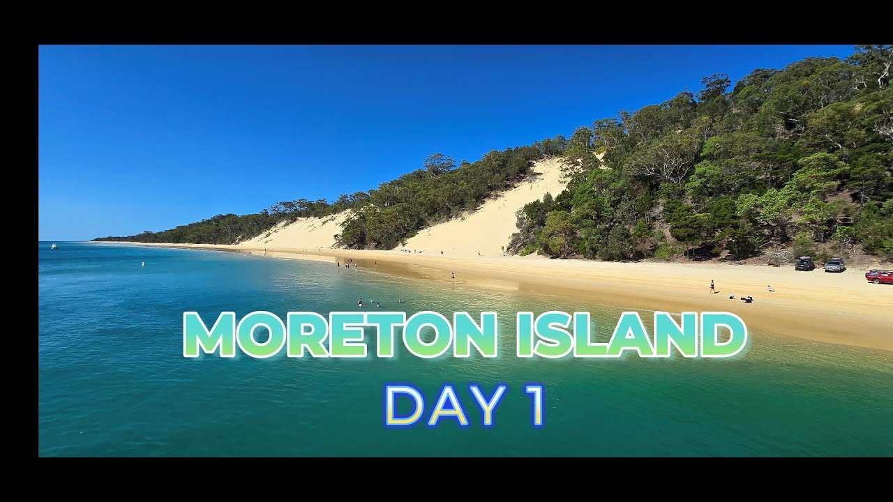 Moreton Island Trip Day 1