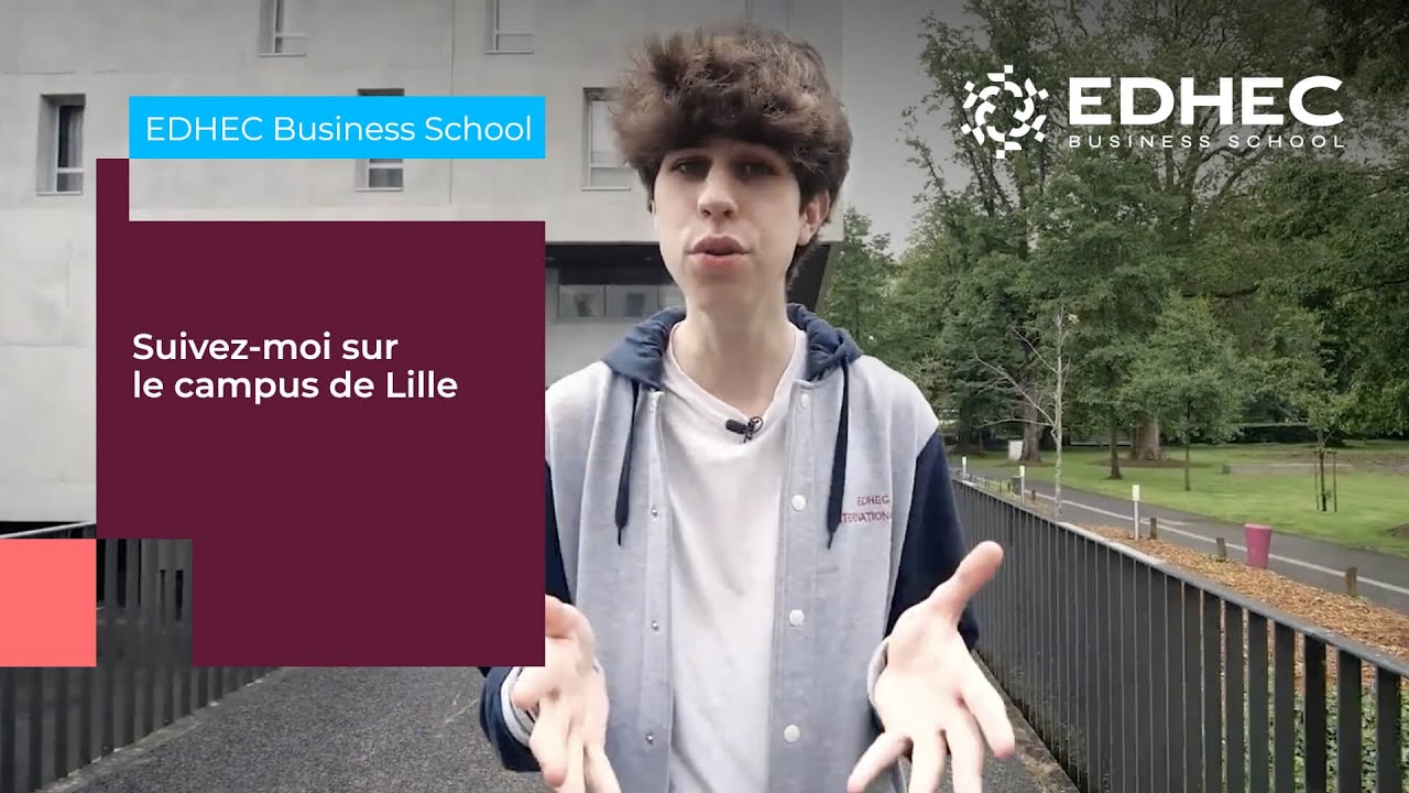 Bienvenue sur le campus de Lille | EDHEC Business School