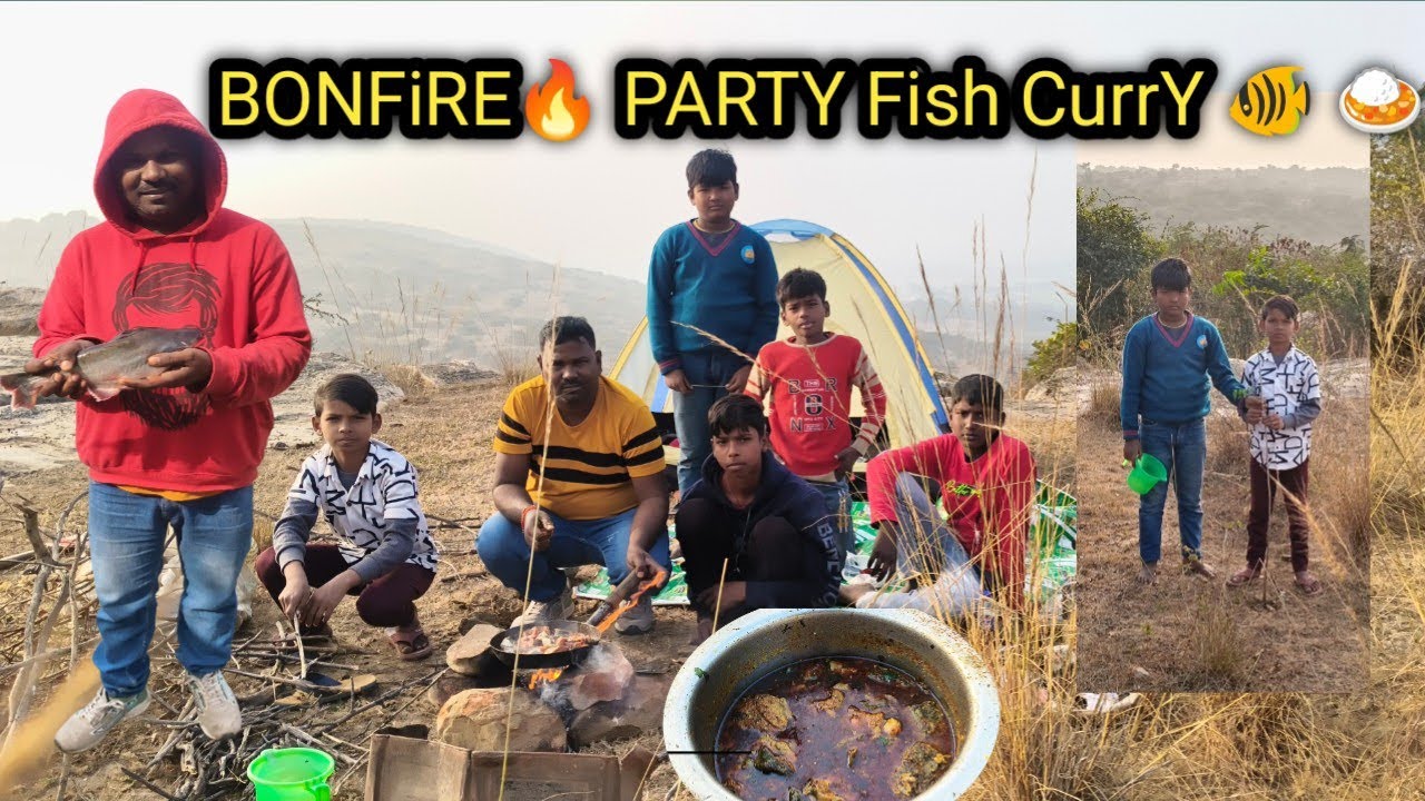 BONFiRE  🔥 PARTY Fish 🐟 CURRY