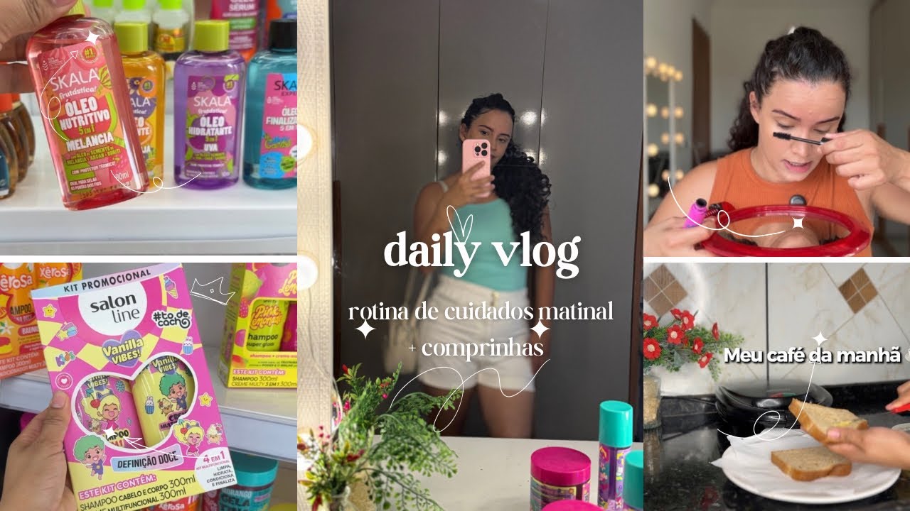 Vlog / Rotina de Cuidados Matinal / Comprinhas 