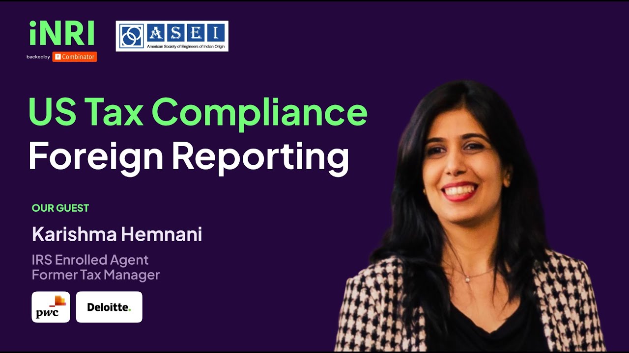 US India Tax Compliance - Foreign Reporting and Taxation