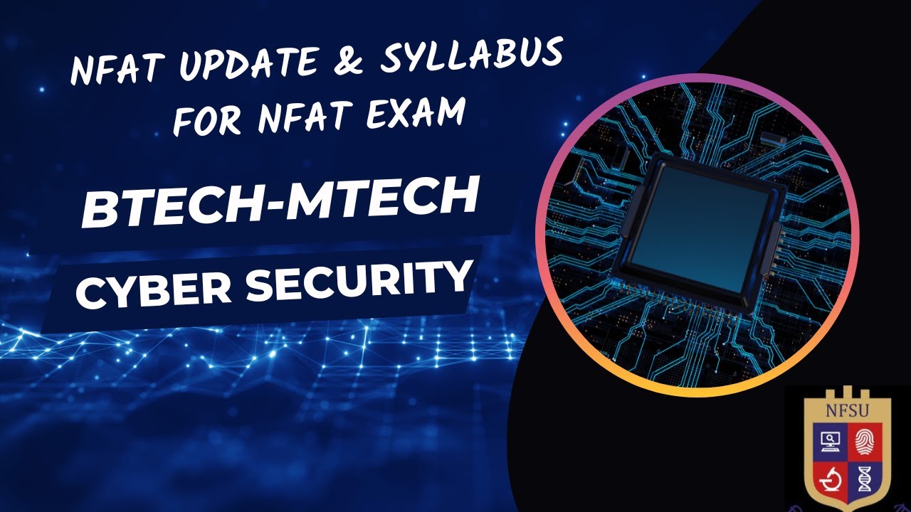 Btech - mtech cyber security NFAT syllabus || #nationalforensicsciencesuniversity  #nfat
