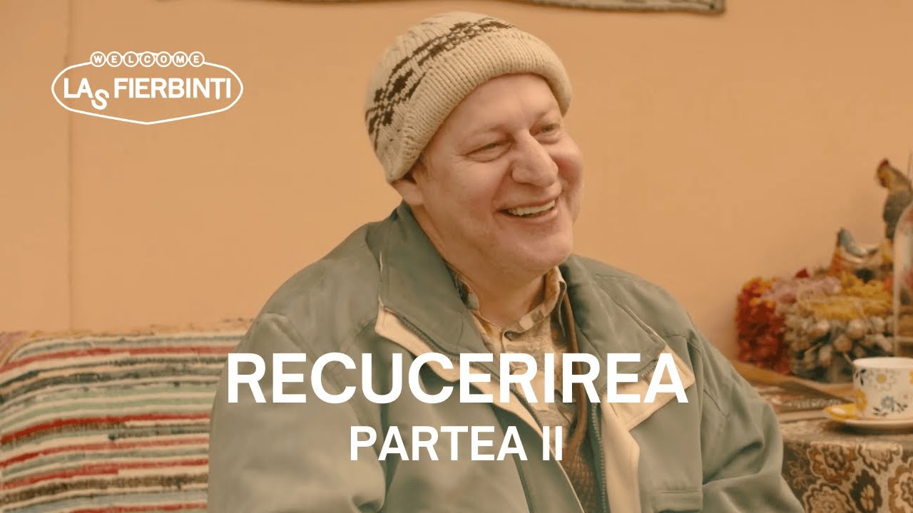 Recucerirea | Partea II | Las Fierbinți 26