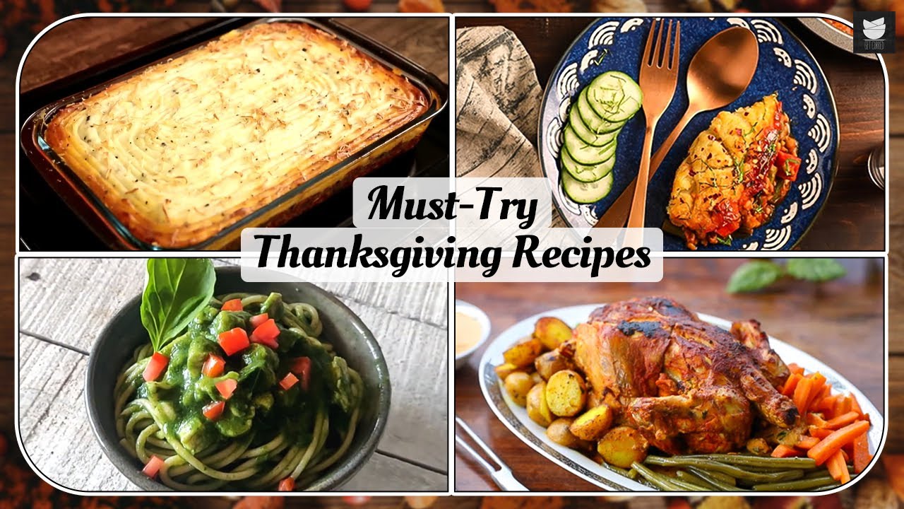 Top 4 Thanksgiving Dinner Ideas | Simple Roast Chicken | Shepherd's Pie | Spinach Chicken Spaghetti