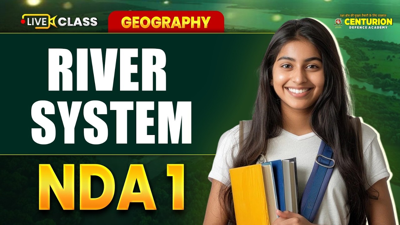 River System Complete in 1 Hour  | NDA 1 2026 Geography | Full Concept Live Class