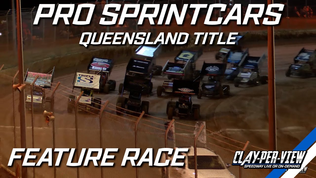 Pro Sprintcars | Queensland Title - Mareeba - 8th July 2023 | Clay-Per-View