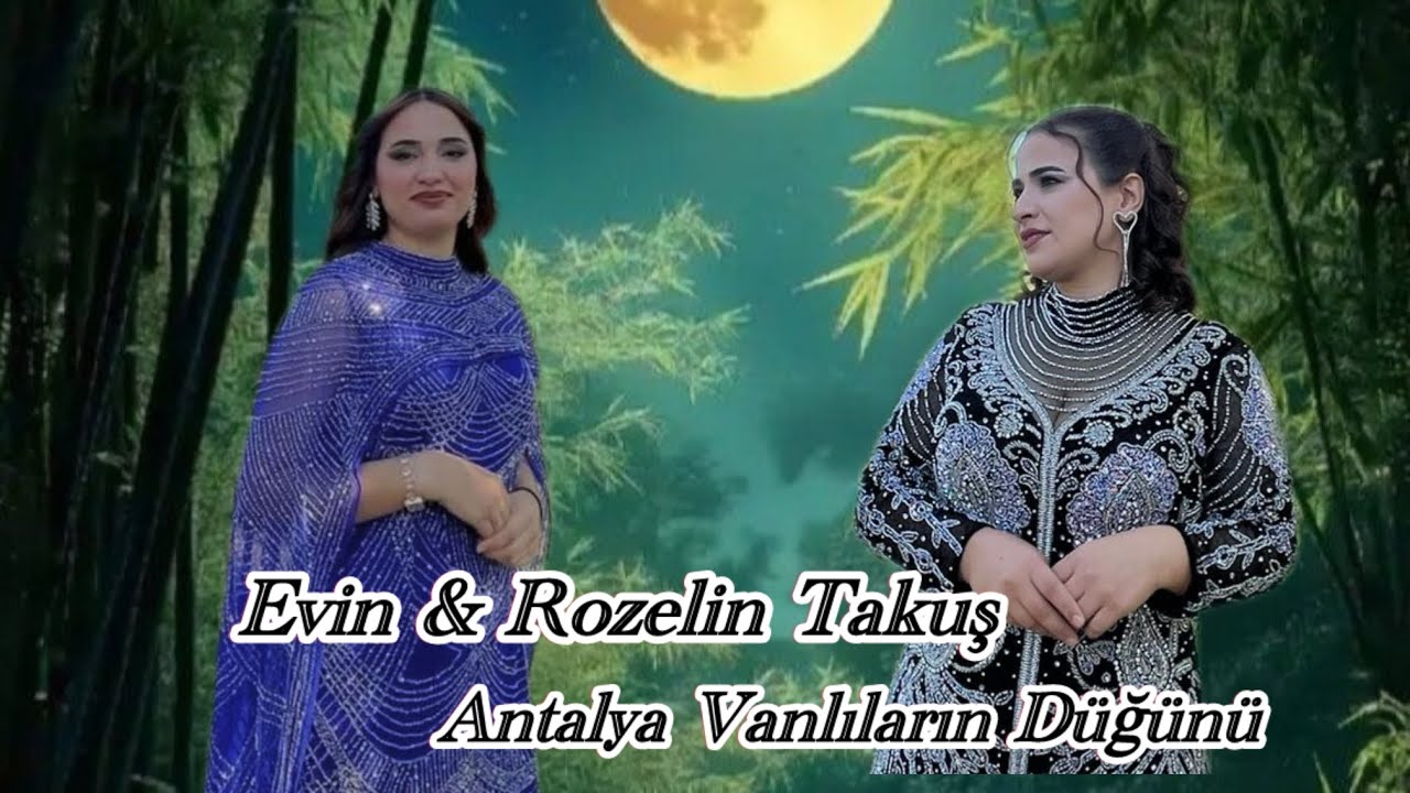 Evin & Rozelin Takuş/ Ber Ber .