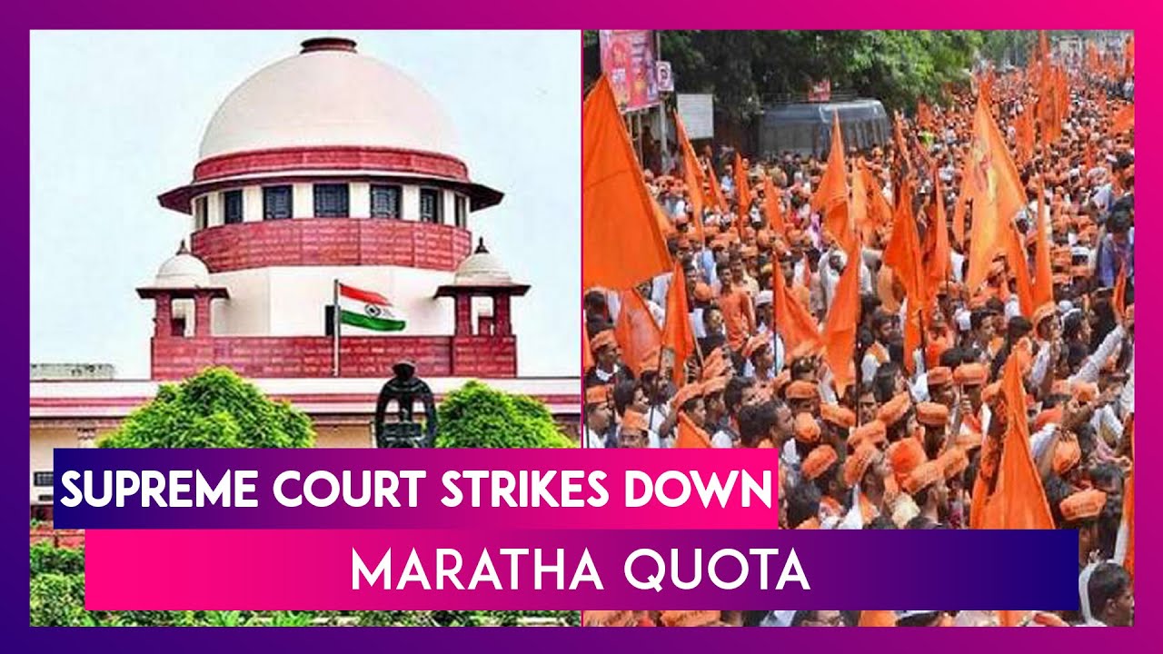 Supreme Court Strikes Down Maratha Quota, Says Reservation In Maharashtra Can&rsquo;t Exceed 50%