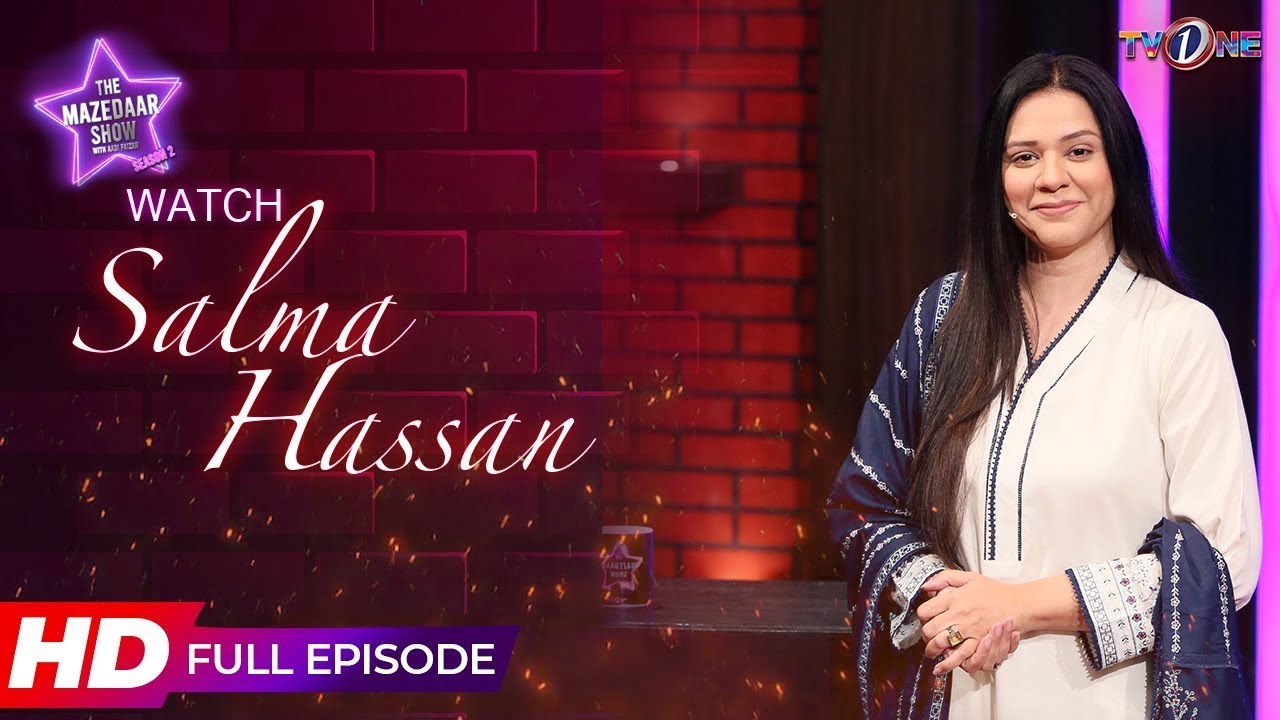 Salma Hassan  | The Mazedaar Show - PrimeFlix Drama