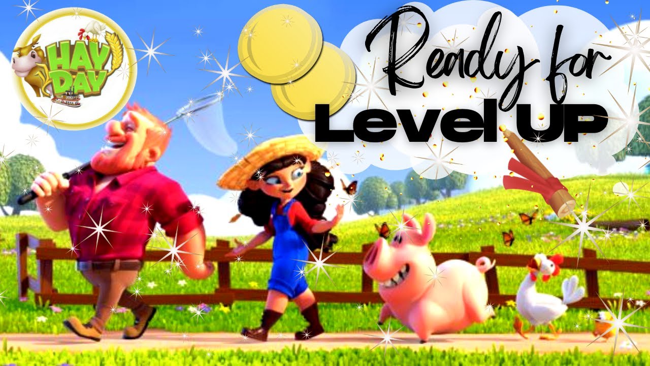 Ready for LEVEL UP | Preparation How To - Hay Day |#64