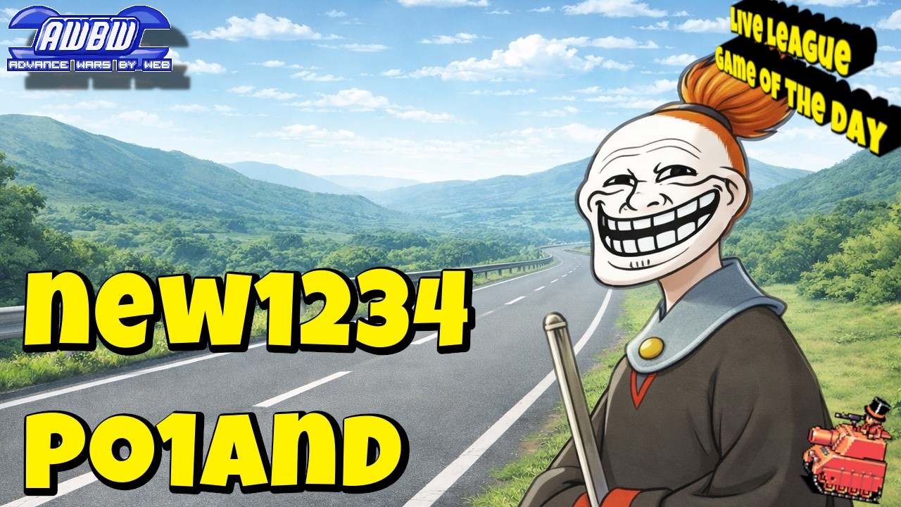 AWBW Live Game of the day - Ep. 255 - new1234 vs Po1and