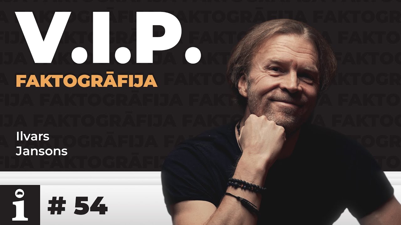 FAKTOGRĀFIJA - Ilvars Jansons #54