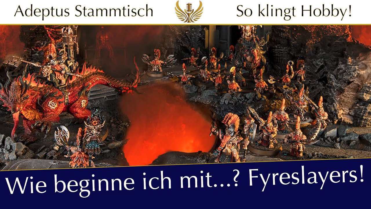 Age of Sigmar: Wie beginne ich eigentlich mit...? Fyreslayers