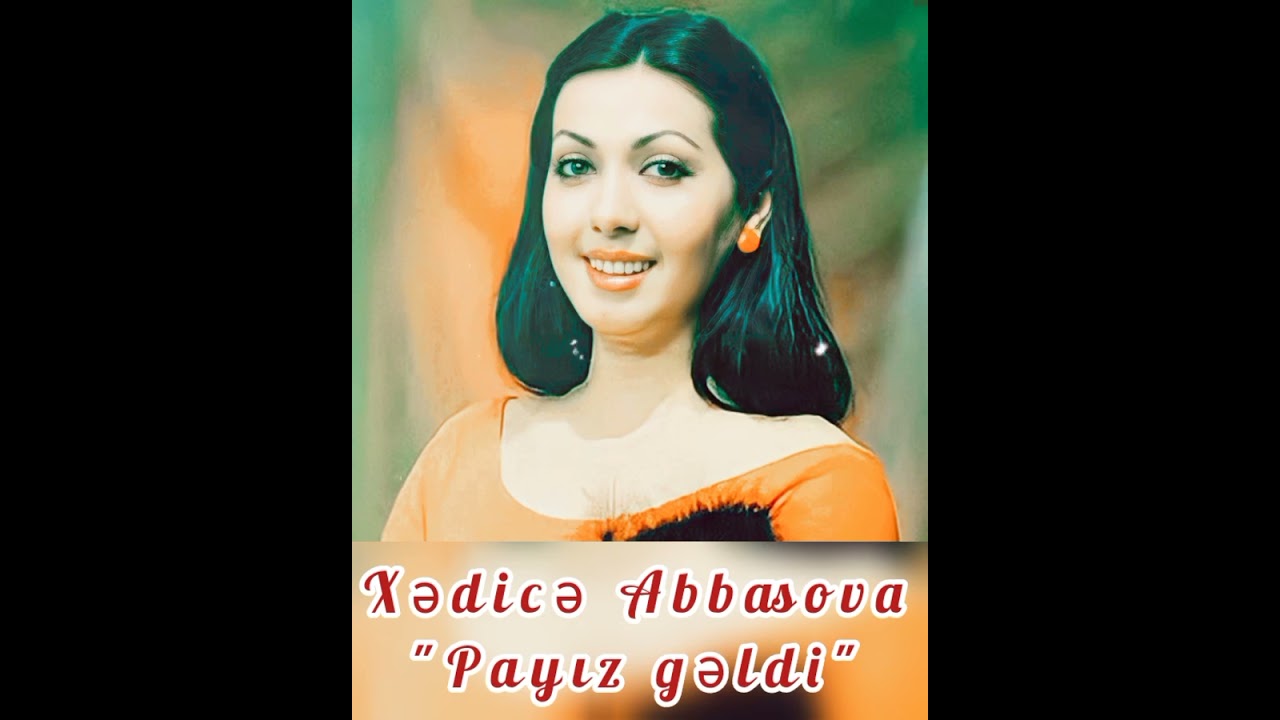 Xedice Abbasova 