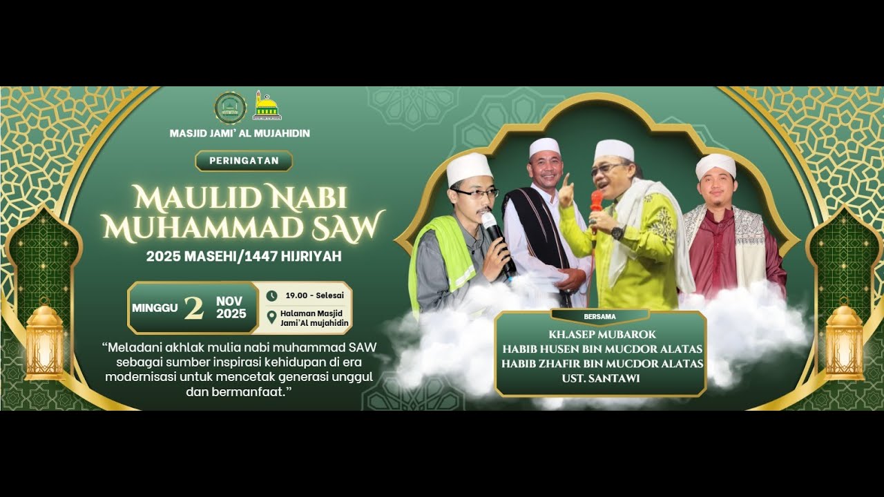 MAULID NABI MUHAMMAD SAW - 2025 MASEHI / 1447 HIJRIYAH ( MASJID JAMI' AL MUJAHIDIN )