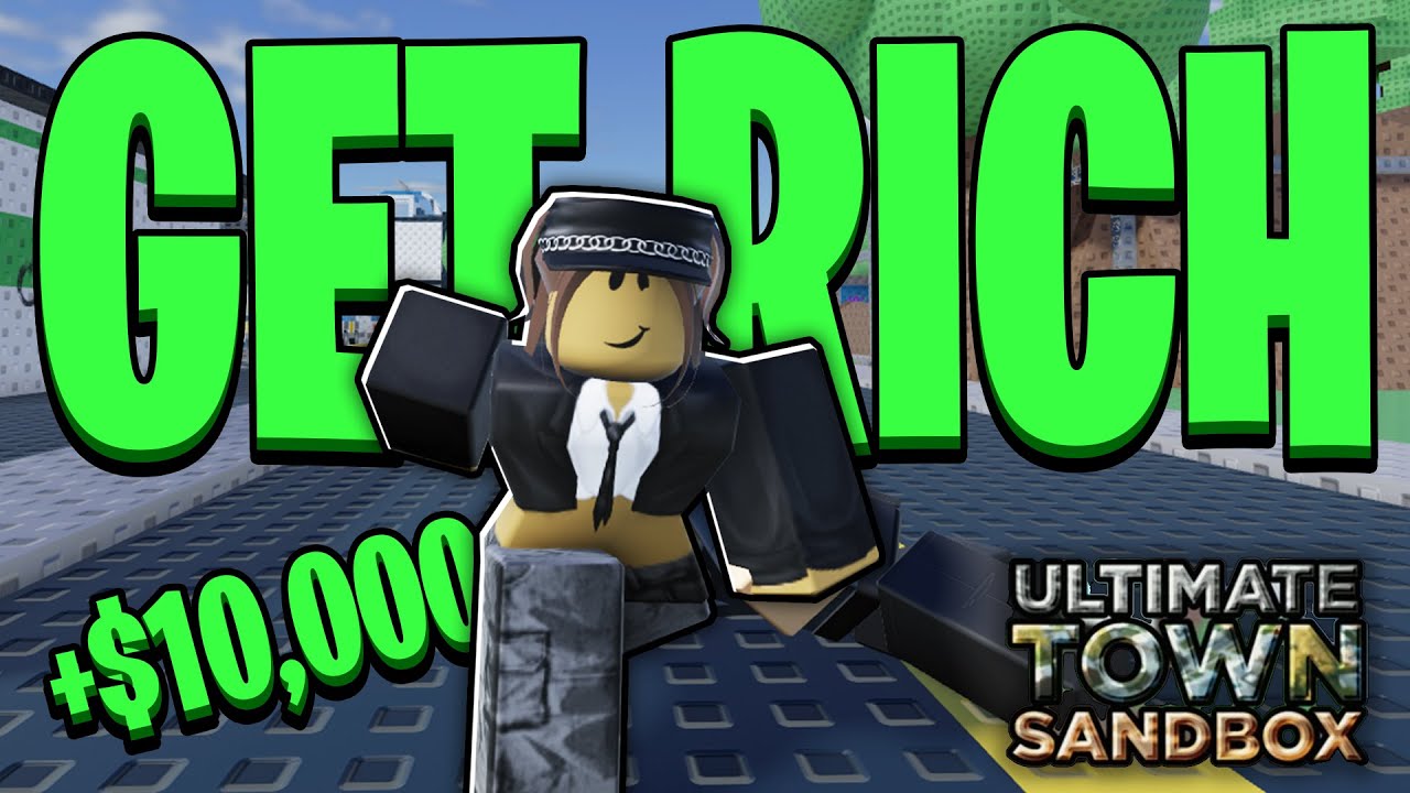 Как быстро заработать деньги в Ultimate Sandbox Town! (Быстро разбогатеть)