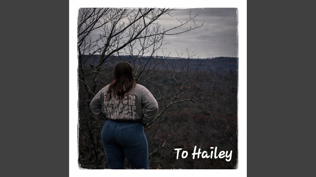 To Hailey