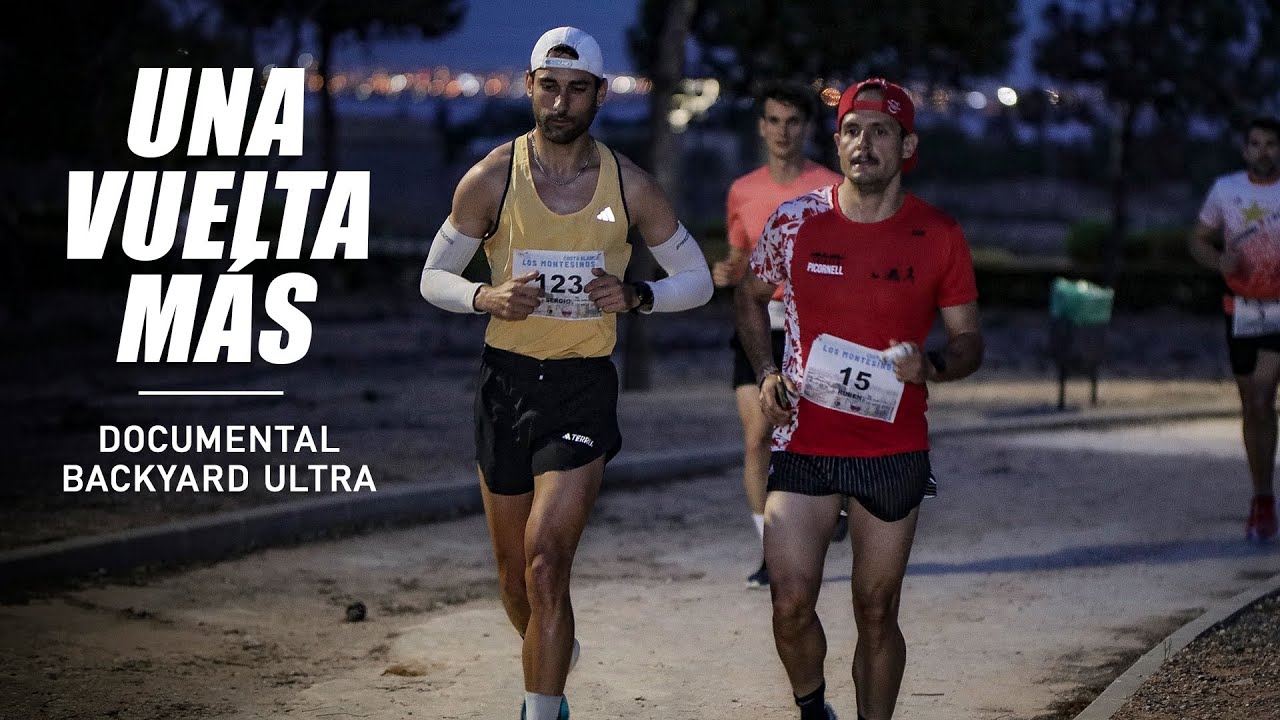 UNA VUELTA MÁS | Documental Backyard Ultra