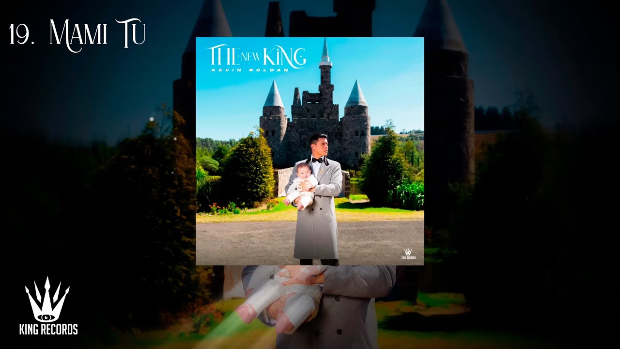 MAMI TU - KEVIN ROLDAN (THE NEW KING) [LETRA]