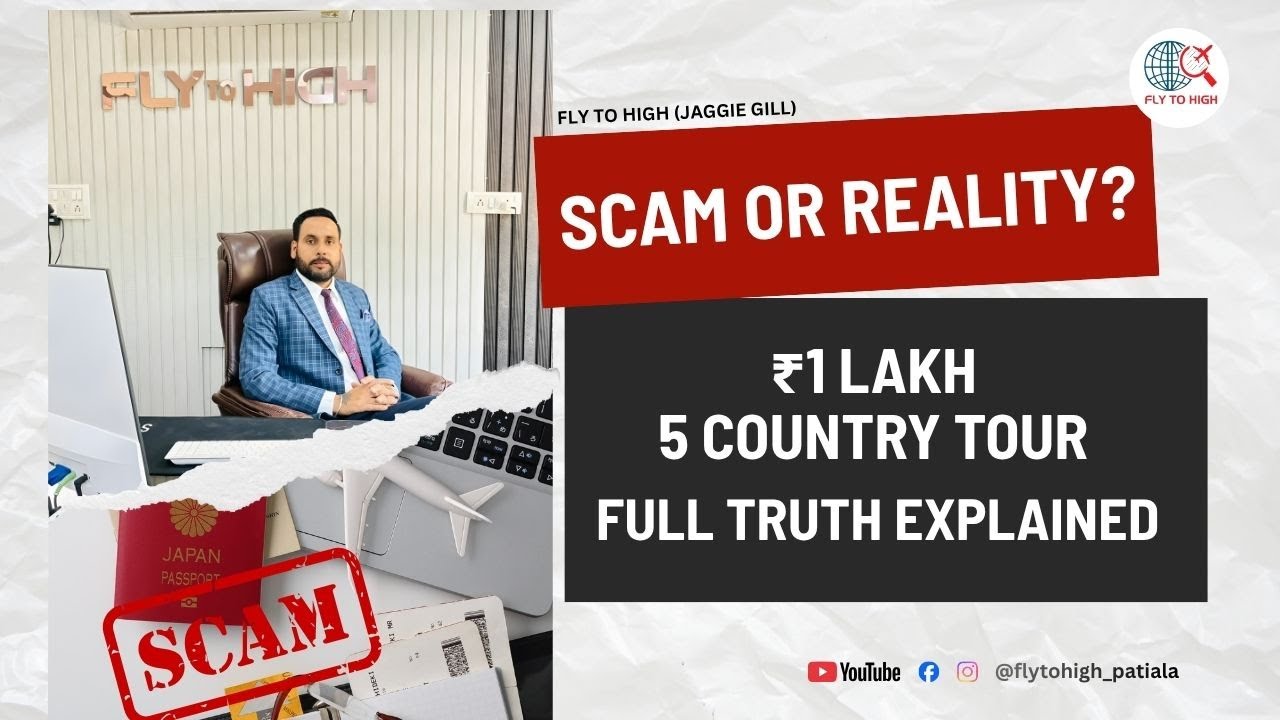Scam or Reality? ₹1 Lakh Me 5 Country Tour – Full Truth Explained by Fly To High