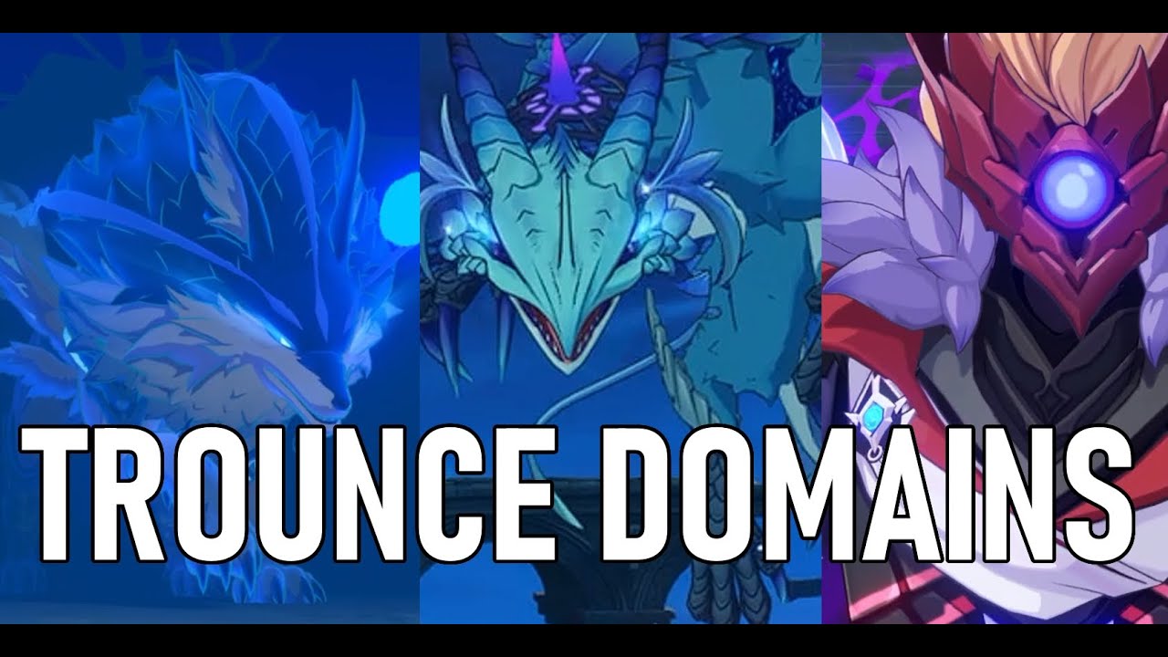 TROUNCE DOMAINS || Genshin Impact