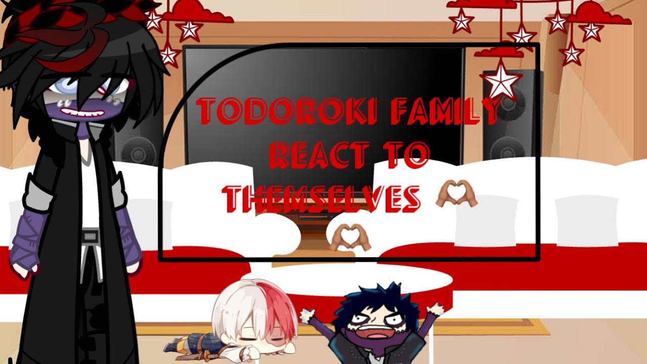 •Todoroki family react to themselves•||Part ✌🏾 coming soon||