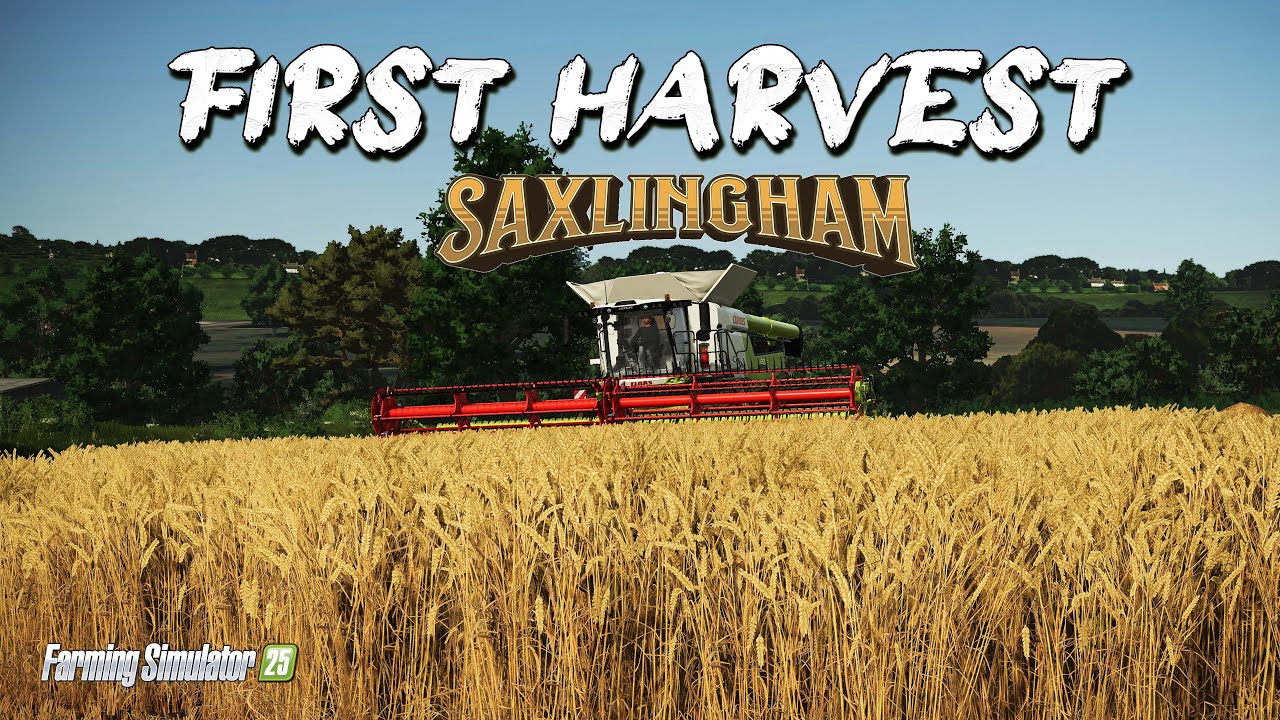 SAXLINGHAM is a Beautiful Map | FS25 Saxlingham  Episode 1