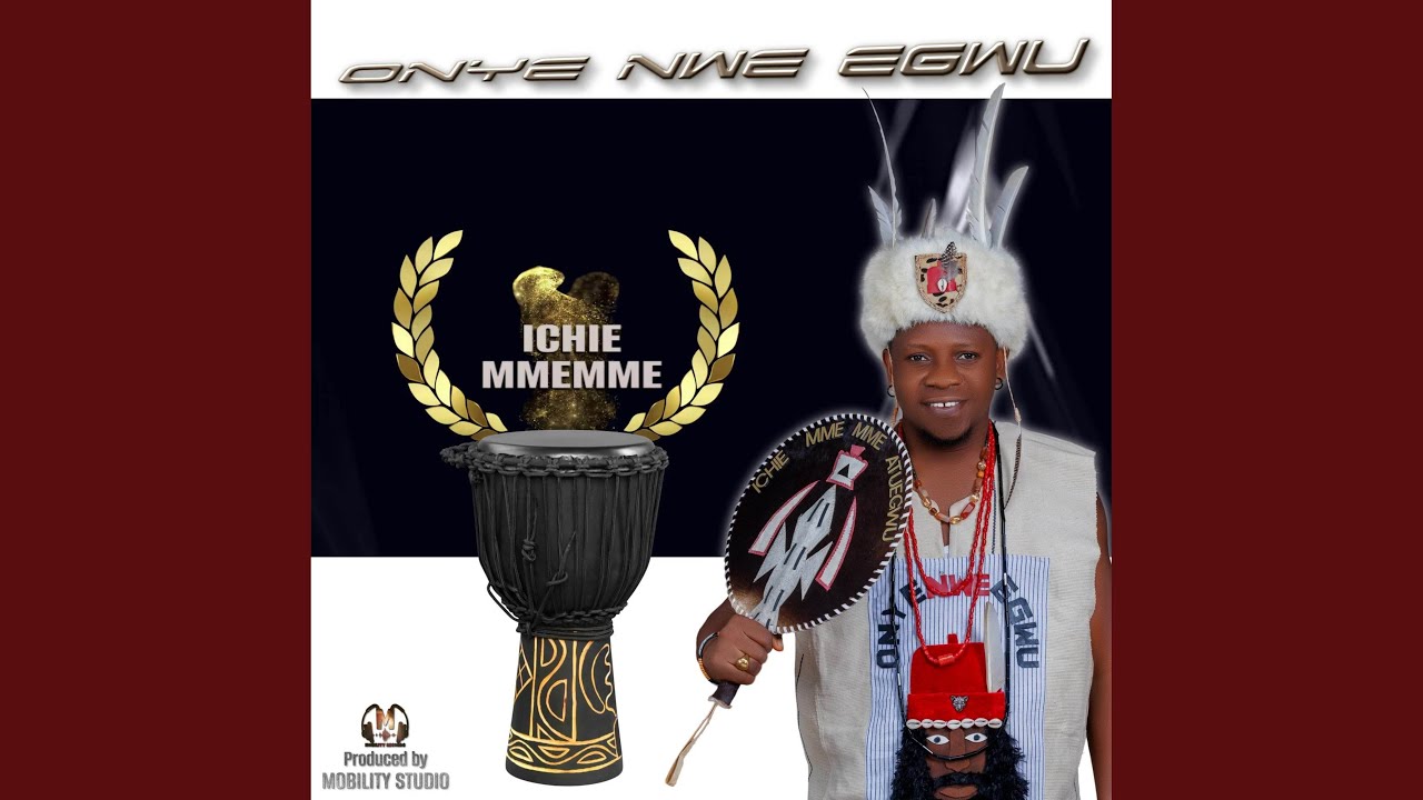 ONYE NWE EGWU
