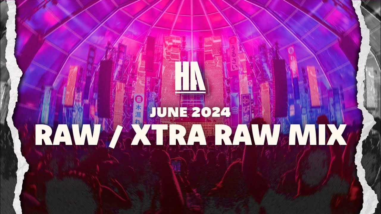 Rawstyle / Xtra Raw (brutal) Mix June 2024 | The Harder Army