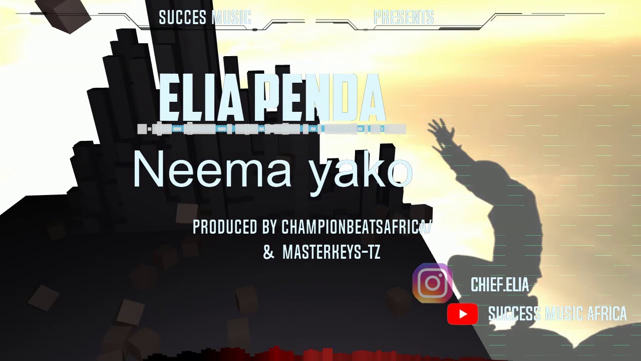 Elia penda - Neema yako (Official Music Audio)