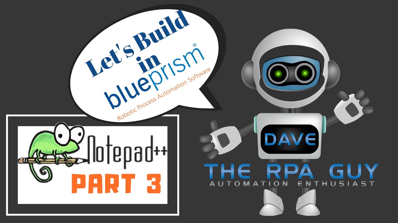 Let's Build in Blue Prism | Notepad++ Config | Part 3 | Action - Navigate to Window List